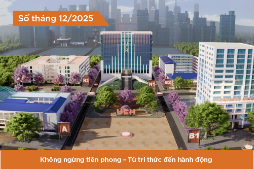 [UEH IN THE SPOTLIGHT THÁNG 12/2025] Không ngừng tiên phong – Từ tri thức đến hành động