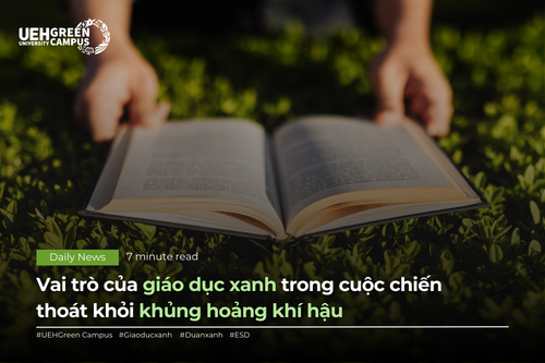 Vai trò của giáo dục xanh trong cuộc chiến thoát khỏi khủng hoảng khí hậu