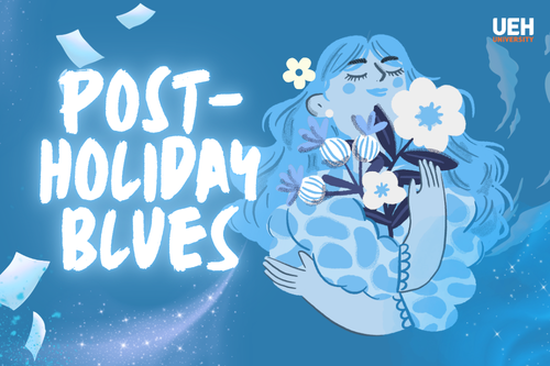 Post-holiday blues – Tái tạo năng lượng và quay lại guồng học tập sau kỳ nghỉ