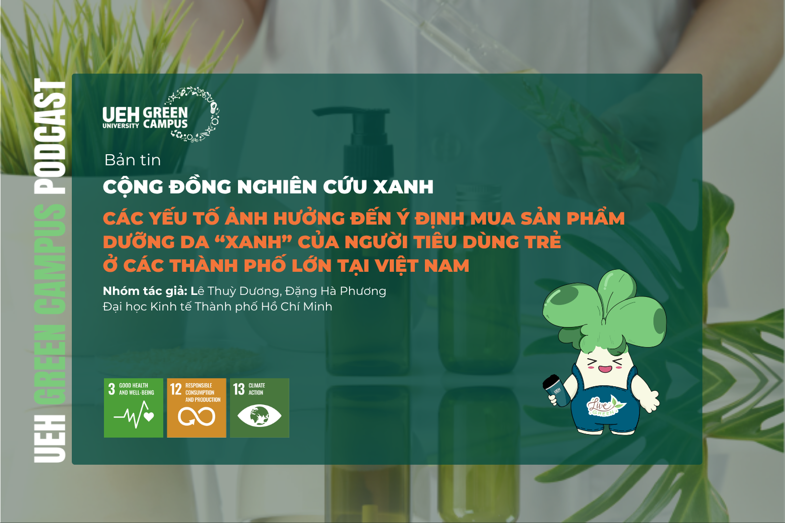 [Research Contribution] Các yếu tố ảnh hưởng đến ý định mua sản phẩm dưỡng da “xanh” của người tiêu dùng trẻ ở các thành phố lớn tại Việt Nam