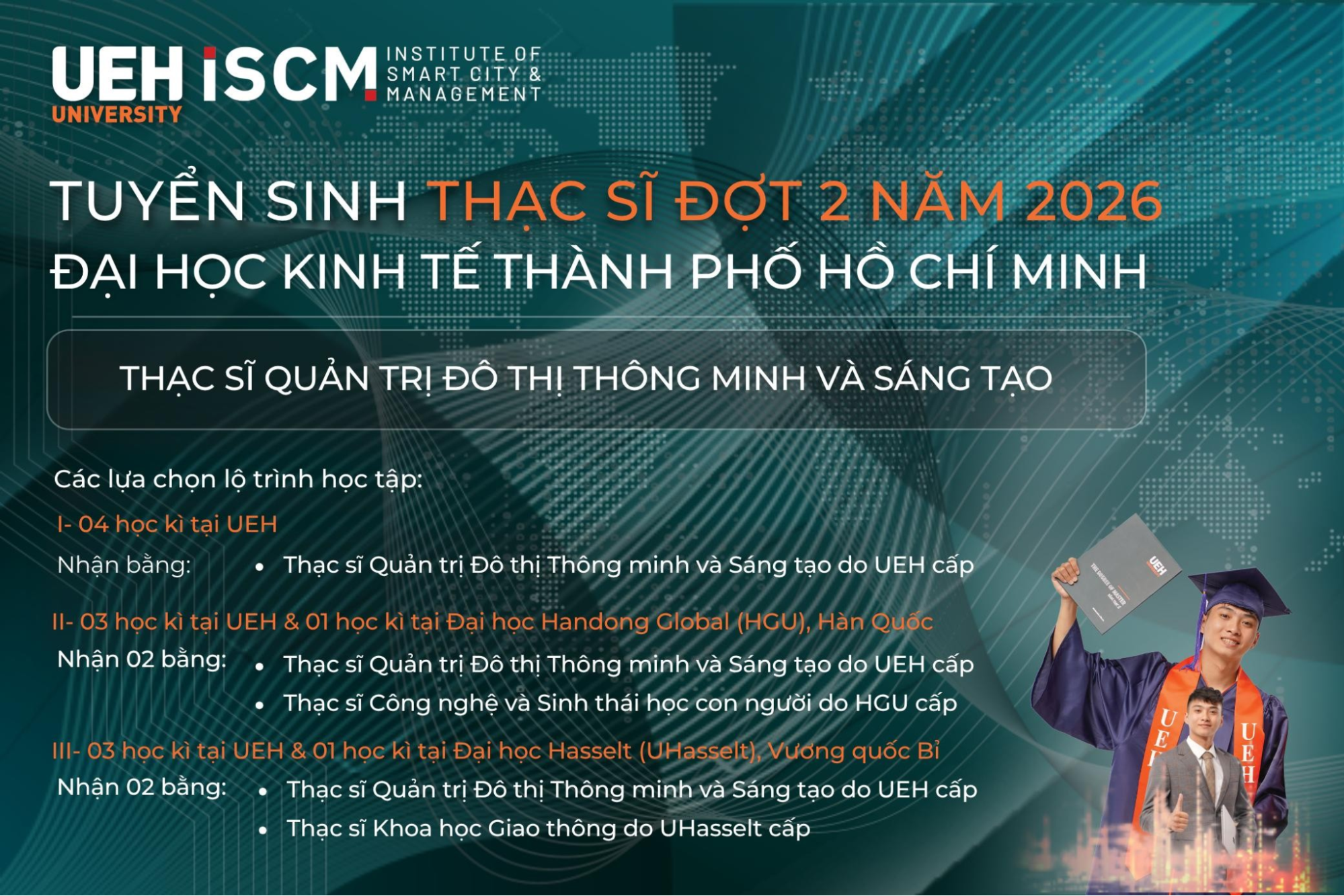 Khám phá lộ trình học tập linh hoạt chỉ có ở chương trình Thạc sĩ Quản trị Đô thị Thông minh và Sáng tạo tại UEH-ISCM