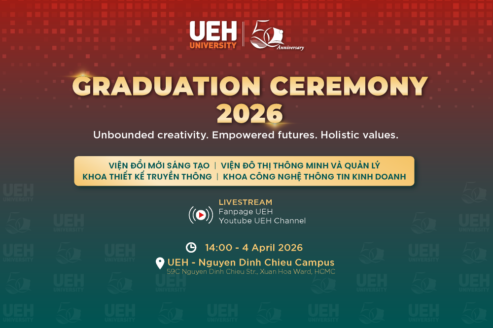[LIVE] Lễ Tốt nghiệp UEH Viện Đổi mới sáng tạo, Viện Đô thị thông minh và Quản lý, Khoa Thiết kế truyền thông và Khoa Công nghệ thông tin kinh doanh,