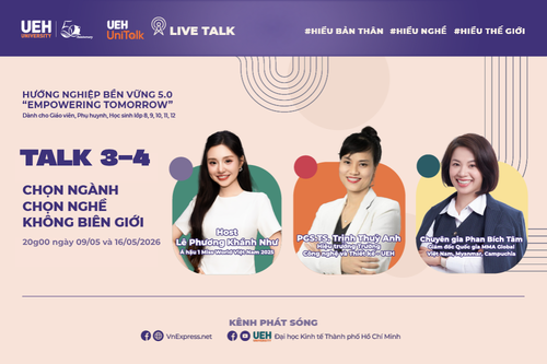 [UEH Uni Talk] Live Talk Hướng Nghiệp Bền Vững 5.0 “Empowering Tomorrow” – Hiểu nghề trong một thế giới không ngừng dịch chuyển