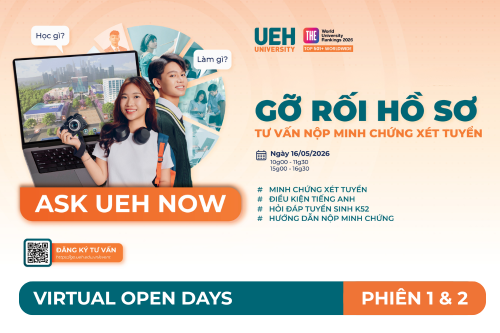 [UEH Virtual Open Days 2026] Phiên 1 & 2: Gỡ rối hồ sơ - Tư vấn nộp minh chứng xét tuyển