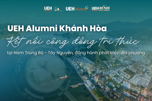 UEH Alumni Khánh Hòa: Kết nối cộng đồng tri thức UEH tại Nam Trung Bộ - Tây Nguyên, đồng hành phát triển địa phương