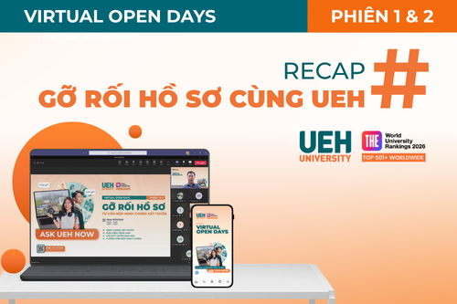 [UEH Virtual Open Days 2026] Recap Phiên 1 & 2: Gỡ rối hồ sơ - Tư vấn nộp minh chứng xét tuyển