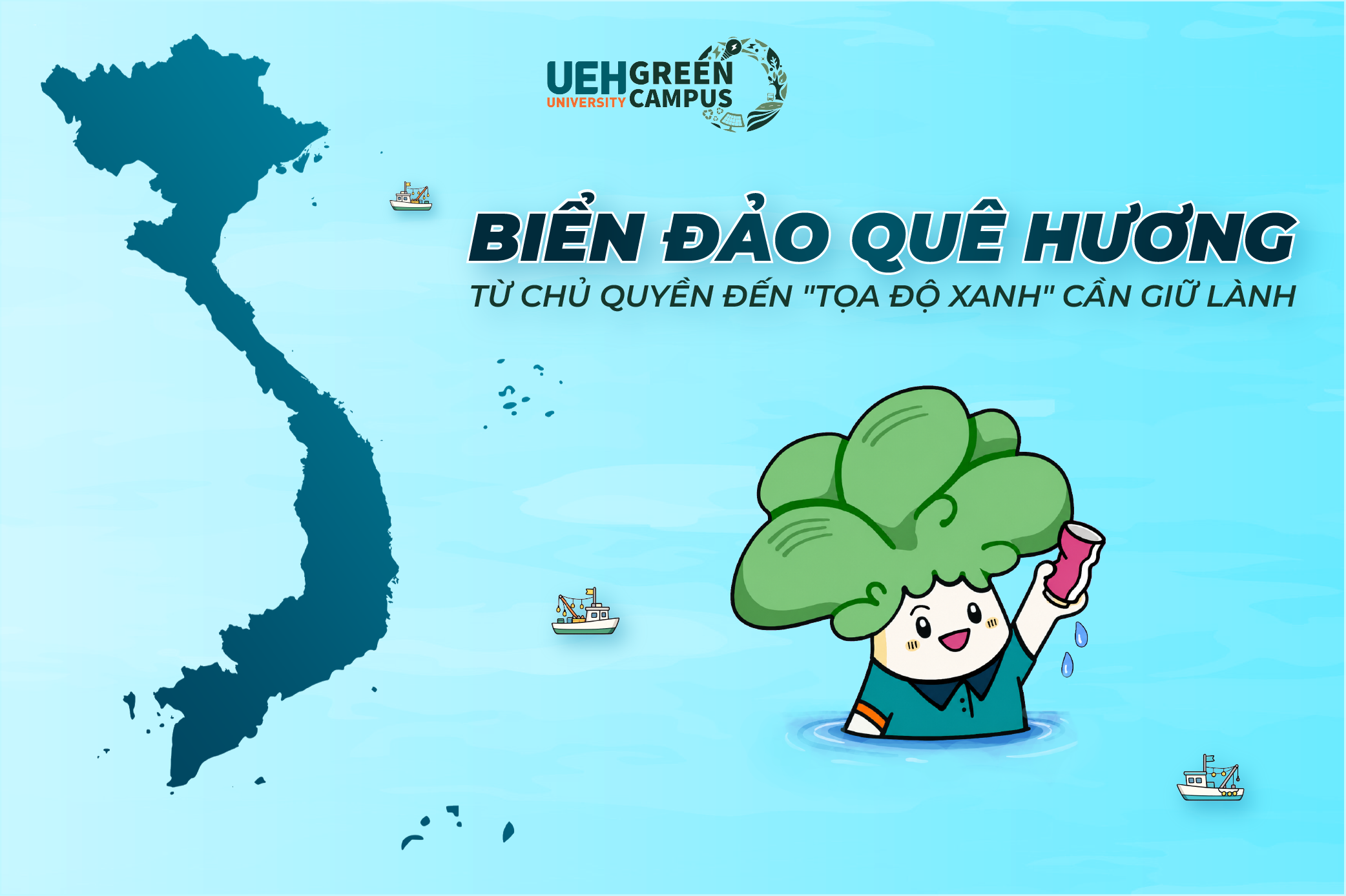 [Green Vibe Only] Biển đảo quê hương: Từ chủ quyền đến "Tọa độ Xanh" cần giữ lành