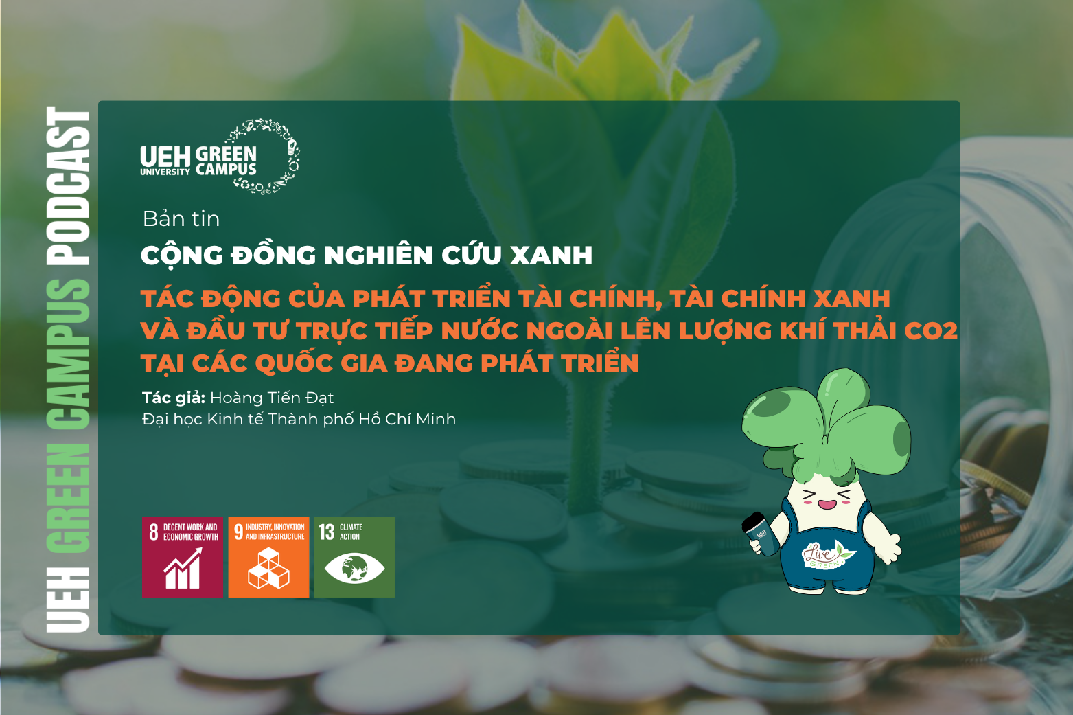 [Research Contribution] Tác động của phát triển tài chính, tài chính xanh và đầu tư trực tiếp nước ngoài lên lượng khí thải CO2 tại các quốc gia đang phát triển
