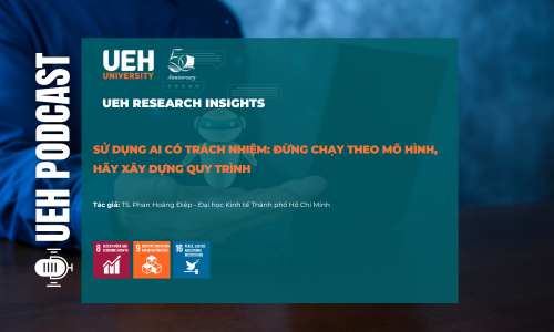 [Research Contribution] Sử dụng AI có trách nhiệm: Đừng chạy theo mô hình, hãy xây dựng quy trình