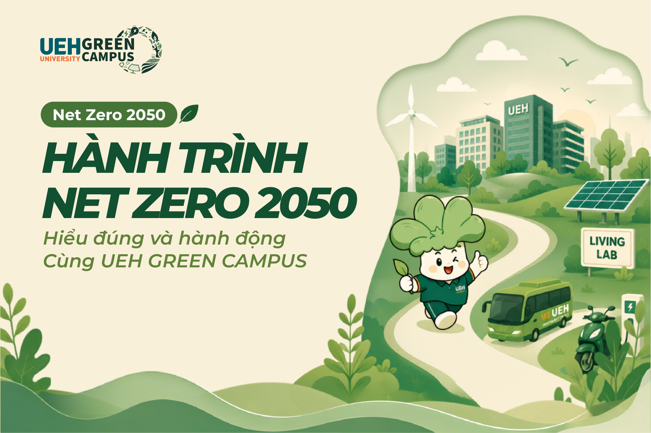 [Green Vibe Only] Hành trình Net Zero 2050: Hiểu đúng và hành động cùng UEH Green Campus