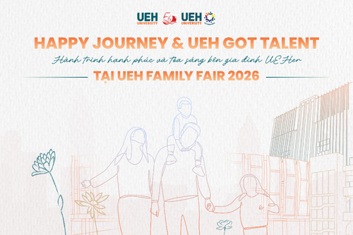Happy Journey và UEH Got Talent – Hành trình hạnh phúc và tỏa sáng bên gia đình UEHer tại UEH Family Fair 2026
