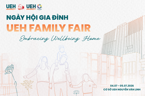 Sẵn sàng cho UEH Family Fair 2026: Cùng gia đình UEHer bước vào hành trình "Embracing Wellbeing Home"