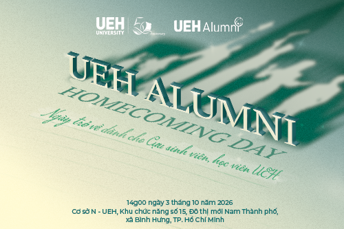 Chuỗi hoạt động Ngày trở về UEH Alumni Homecoming Day 2026: Cuộc hội ngộ thanh xuân dành cho 280.000 cựu sinh viên UEH