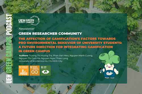 [Contribution Research] The affection of gamification’s factors towards pro-environmental behavior of university students: A future direction for integrating gamification in green campus