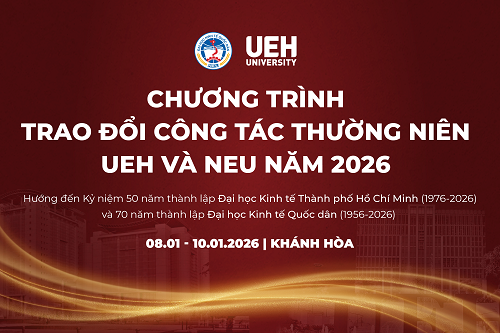 UEH - NEU Joint Key Activities in Khanh Hoa: Connecting Scholars and Converging Knowledge between Two Leading Vietnamese Universities