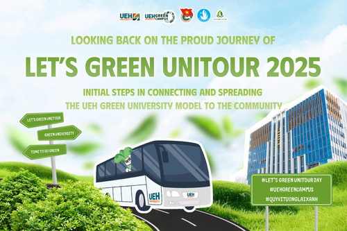 Looking back on the proud journey of Let’s Green Unitour 2025: Initial steps in spreading the UEH Green University Model to the community