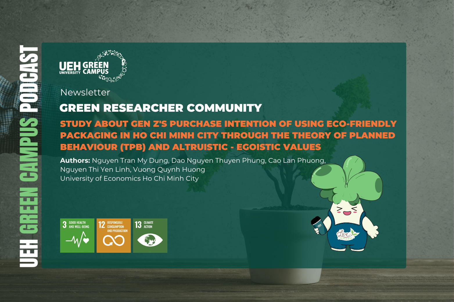 [Research Contribution] Study about gen z's purchase intention of using eco-friendly packaging in Ho Chi Minh City through the theory of planned behaviour (TPB) and altruistic - Egoistic values