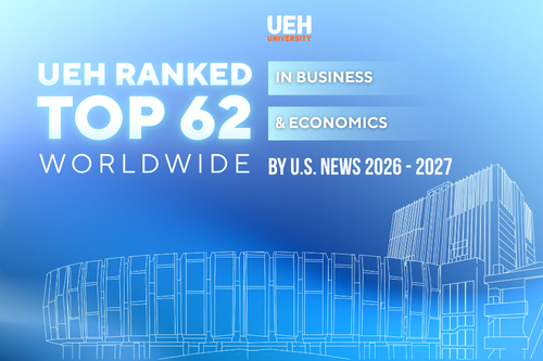 UEH's Economics and Business Field Ranks 62nd Globally in U.S. News 2026-2027