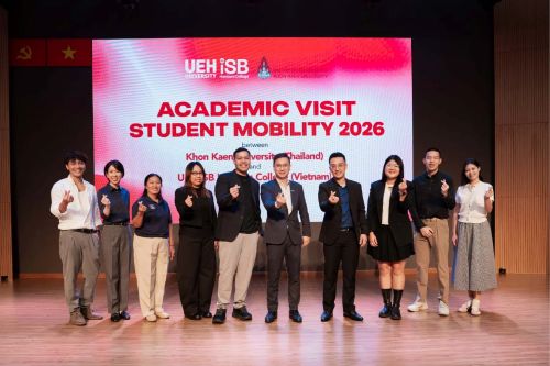 Academic Visit Student Mobility 2026: Fostering Academic Exchange and Cultural Connections Between UEH.ISB Honors College and Khon Kaen University International College (Thailand)