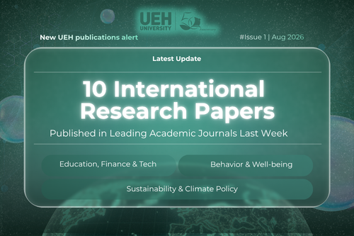 New UEH Publications Alert (Week 2 – August 2026): Placing People, the Environment, and Technology at the Heart of Interdisciplinary Research